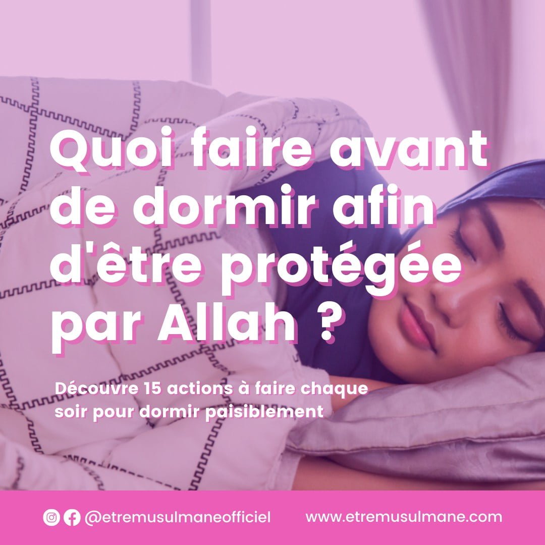 quoi faire pour dormir proteger par Allah