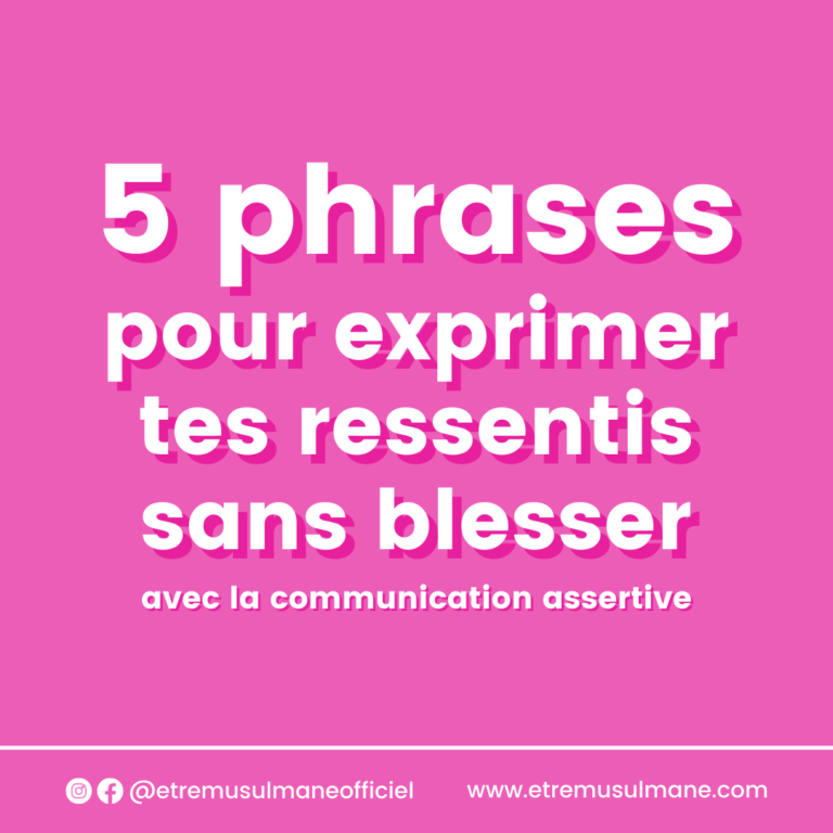 5 phrases pour exprimer tes ressentis sans blesser
