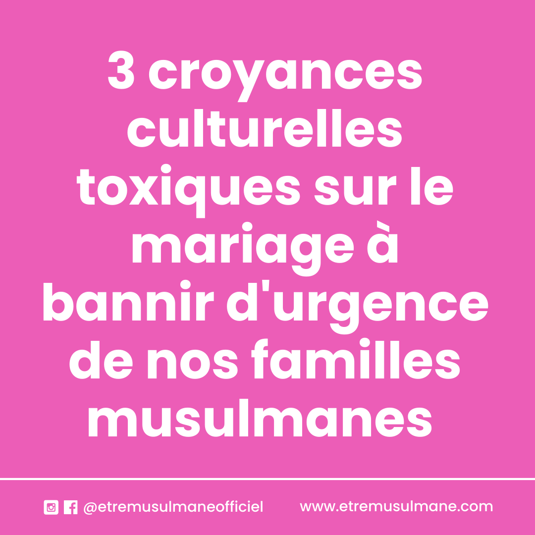 3 croyances toxiques sur le mariage